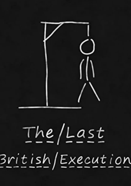 The Last British Execution