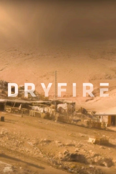 Dryfire