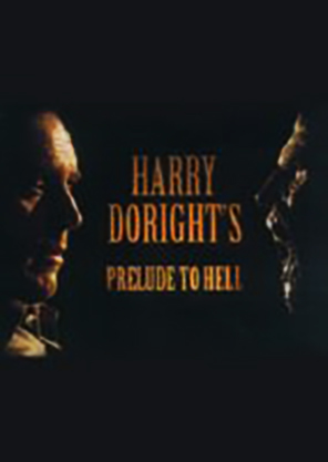 Harry Doright's Prelude to Hell