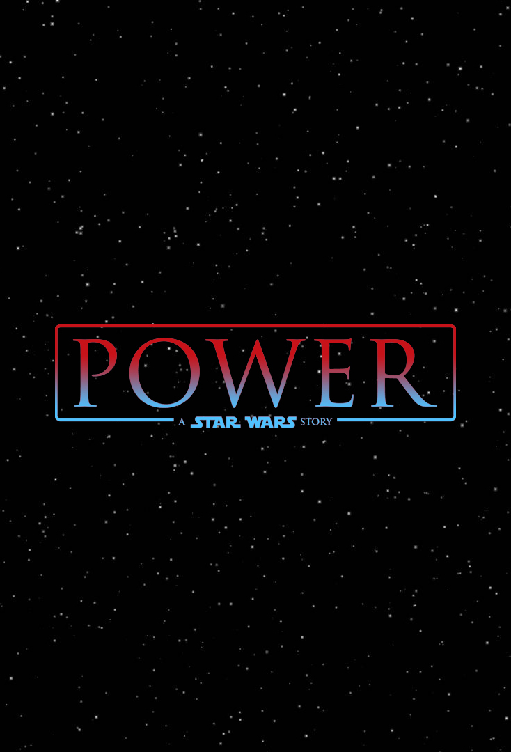 Power - A Star Wars Fan Film