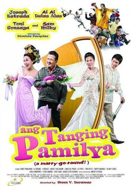 Ang tanging pamilya (A Marry-Go-Round!)