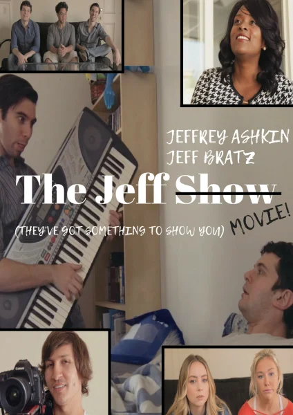 The Jeff Show Movie