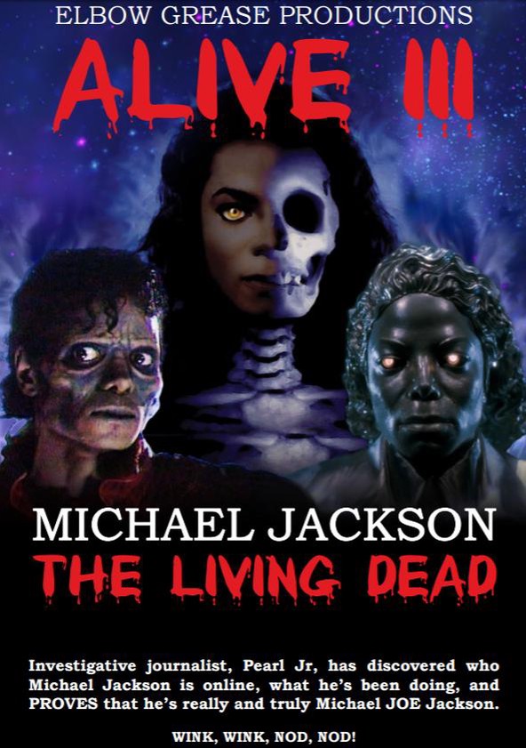 Alive III Michael Jackson the Living Dead