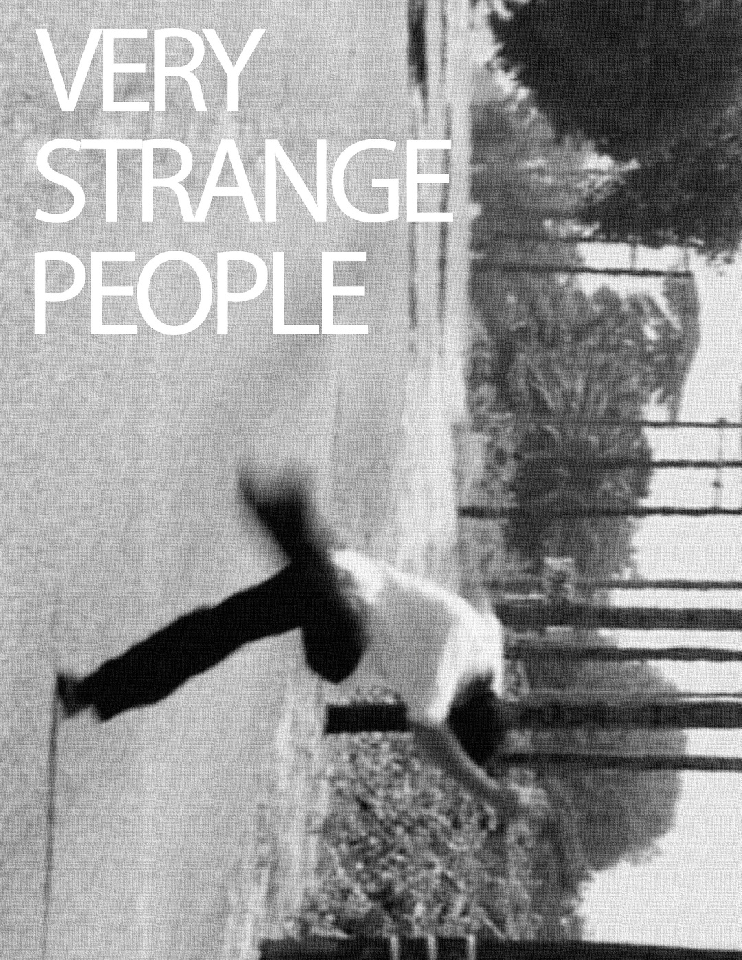 Very Strange People