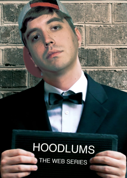 Hoodlums: The Web Series