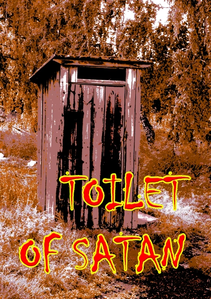 Toilet of Satan