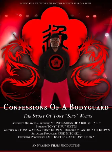 Confessions of A Bodyguard - The Story of Tony Sifu Watts