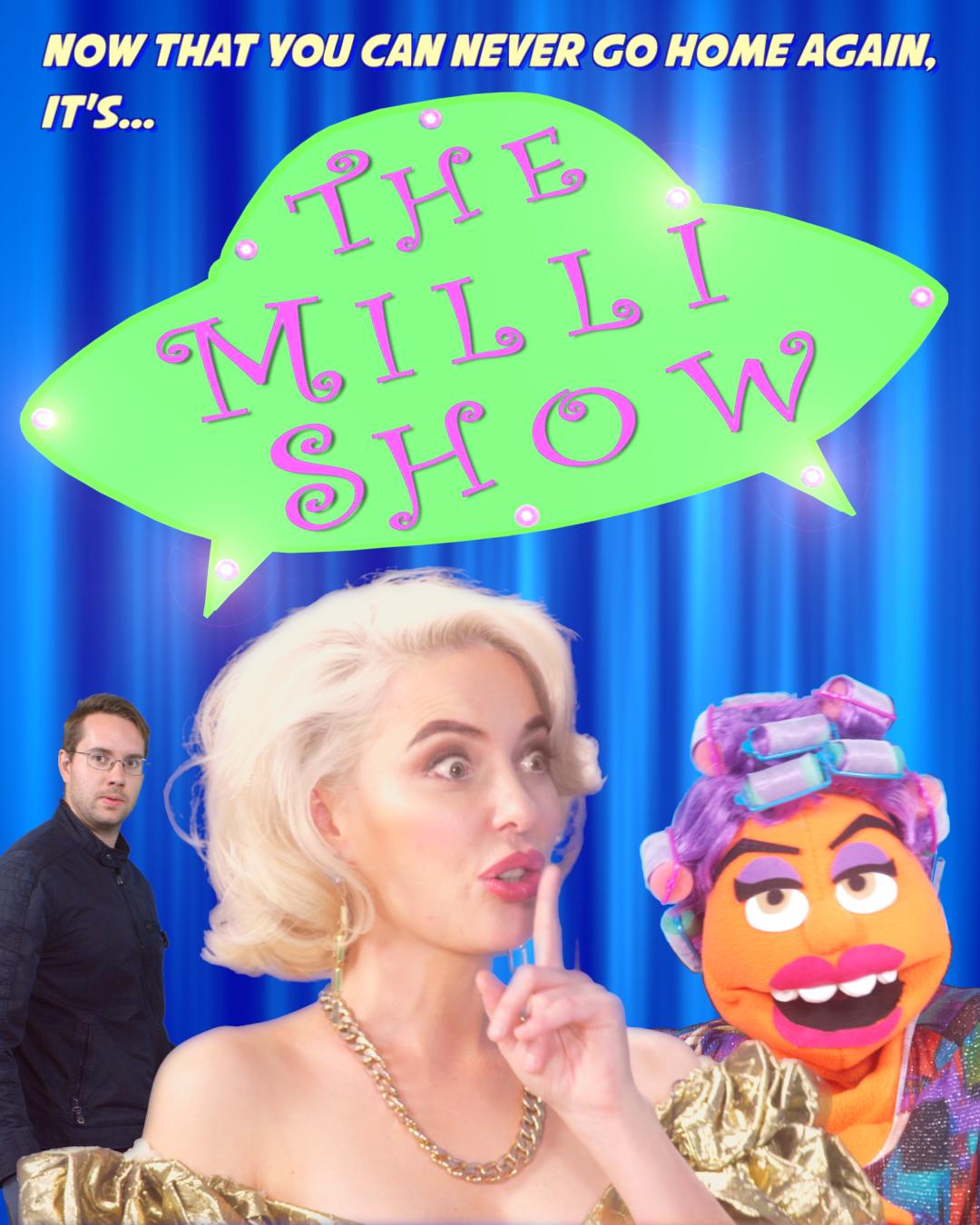 The Milli Show
