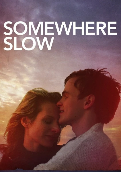 Somewhere Slow