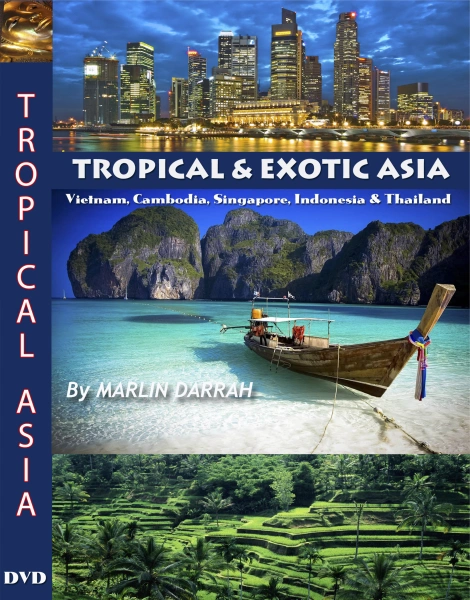 Marlin Darrah's Exotic & Tropical Asia