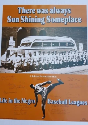 There Was Always Sun Shining Someplace: Life in the Negro Baseball Leagues