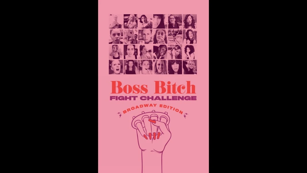 Boss Bitch Challenge: Broadway Edition