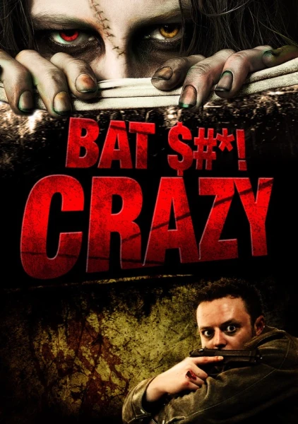 Bat $#*! Crazy
