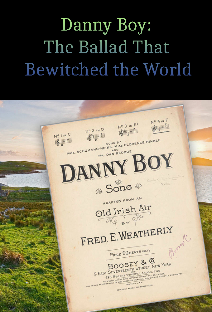 Danny Boy: The Ballad That Bewitched the World