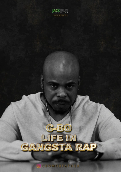 C-Bo: Life in Gangsta Rap