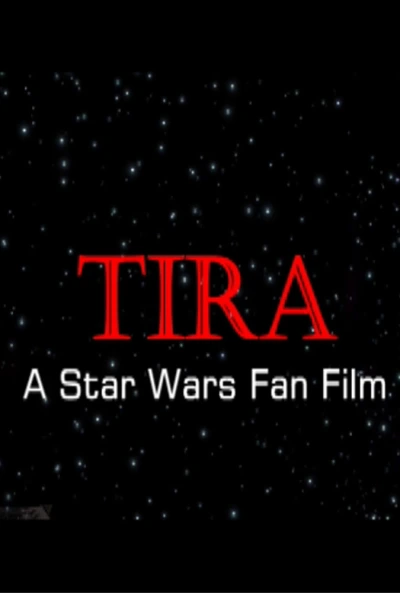 Tira: A Star Wars Fan Film