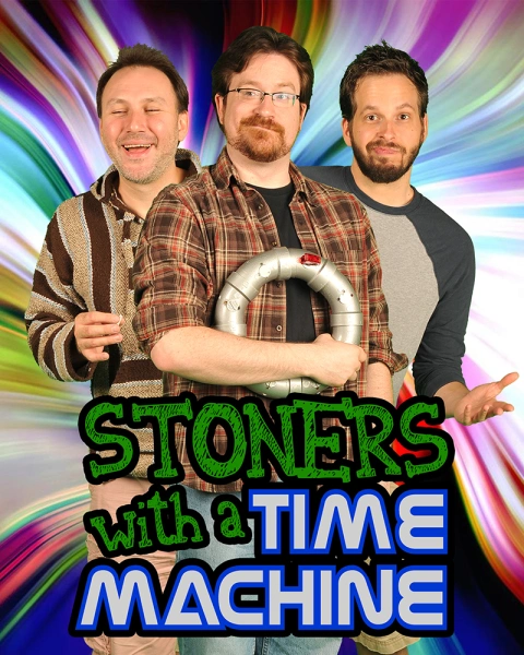 Stoners with a Time Machine