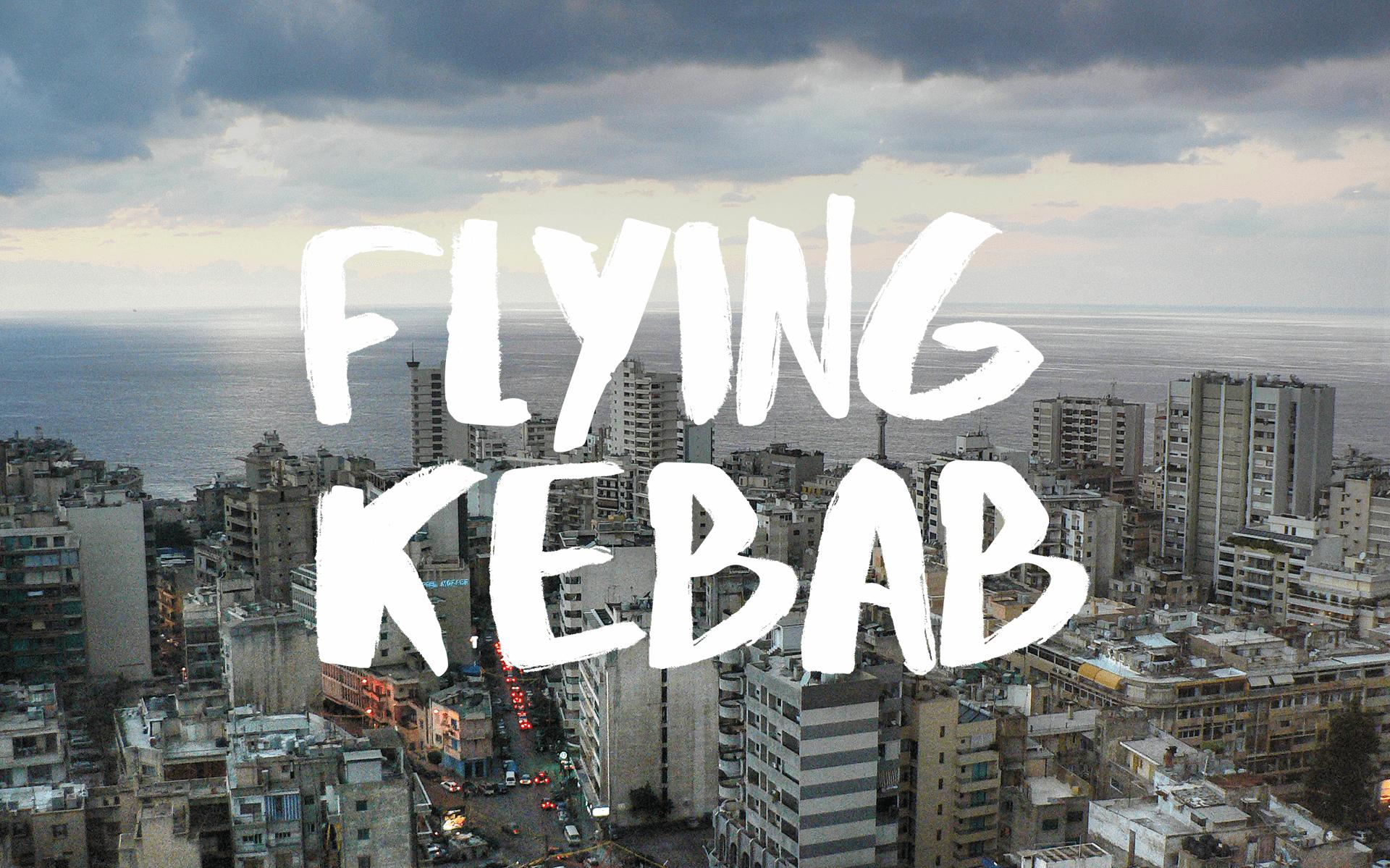Flying Kebab