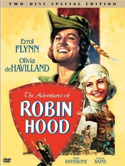 Welcome to Sherwood! The Story of 'The Adventures of Robin Hood'