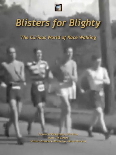 Blisters for Blighty: The Curious World of Race Walking