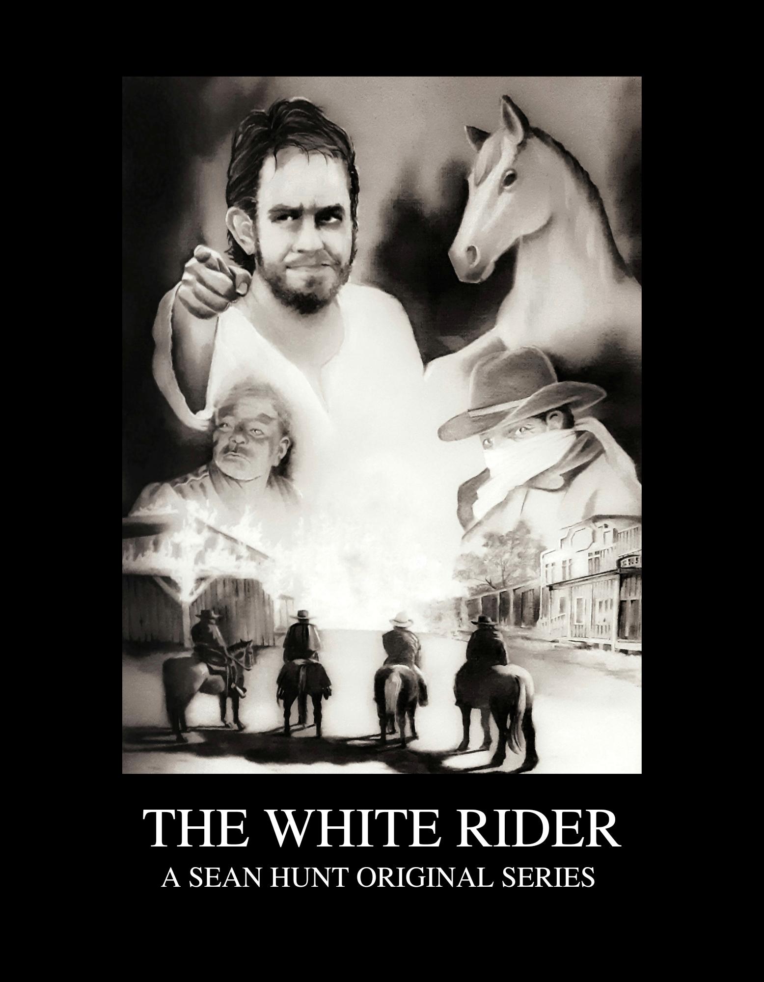 The White Rider: A Sean Hunt Original Series