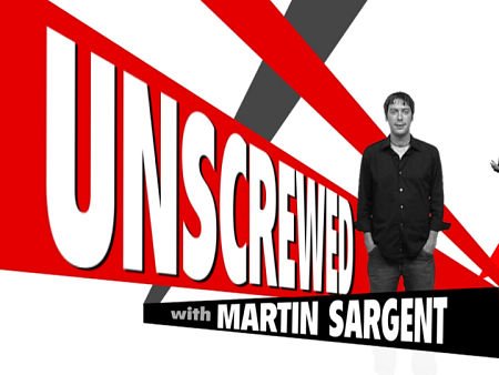 Unscrewed with Martin Sargent