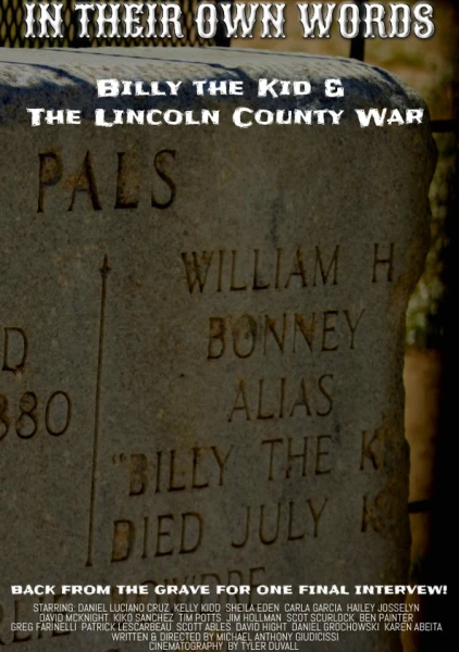 In Their Own Words, Billy the Kid & The Lincoln County War