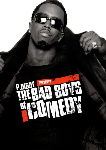 The Bad Boys of Comedy