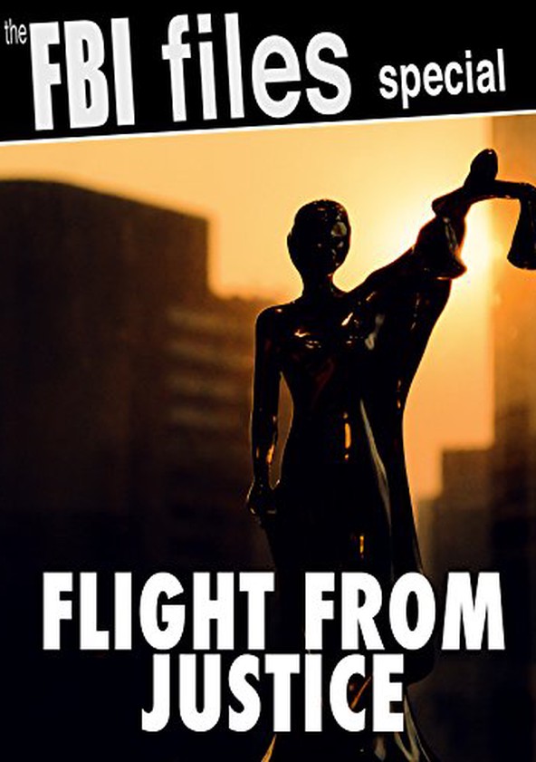 Flight from Justice