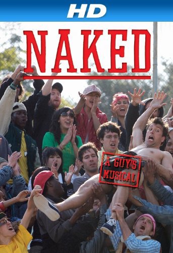Naked: A Guy's Musical