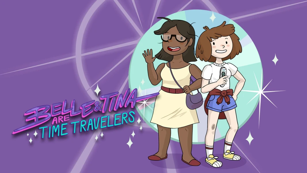 Belle & Tina Are Time Travelers