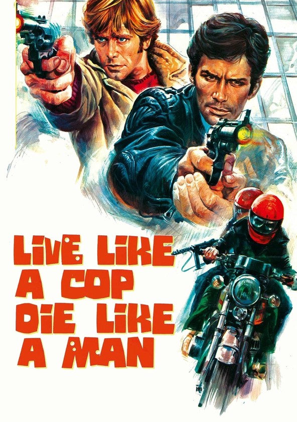Live Like a Cop, Die Like a Man