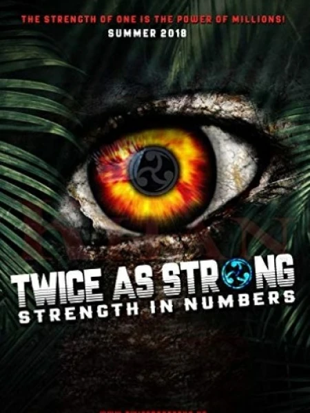 Twice As Strong: The Motion Picture