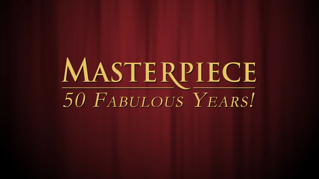 Masterpiece: 50 Fabulous Years!