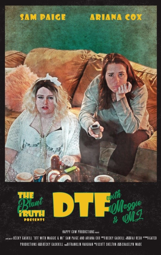The Blunt Truth Presents: DTF with Maggie and MJ