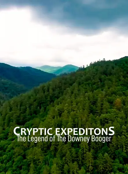 Cryptic Expeditions: The Legend of the Downey Booger
