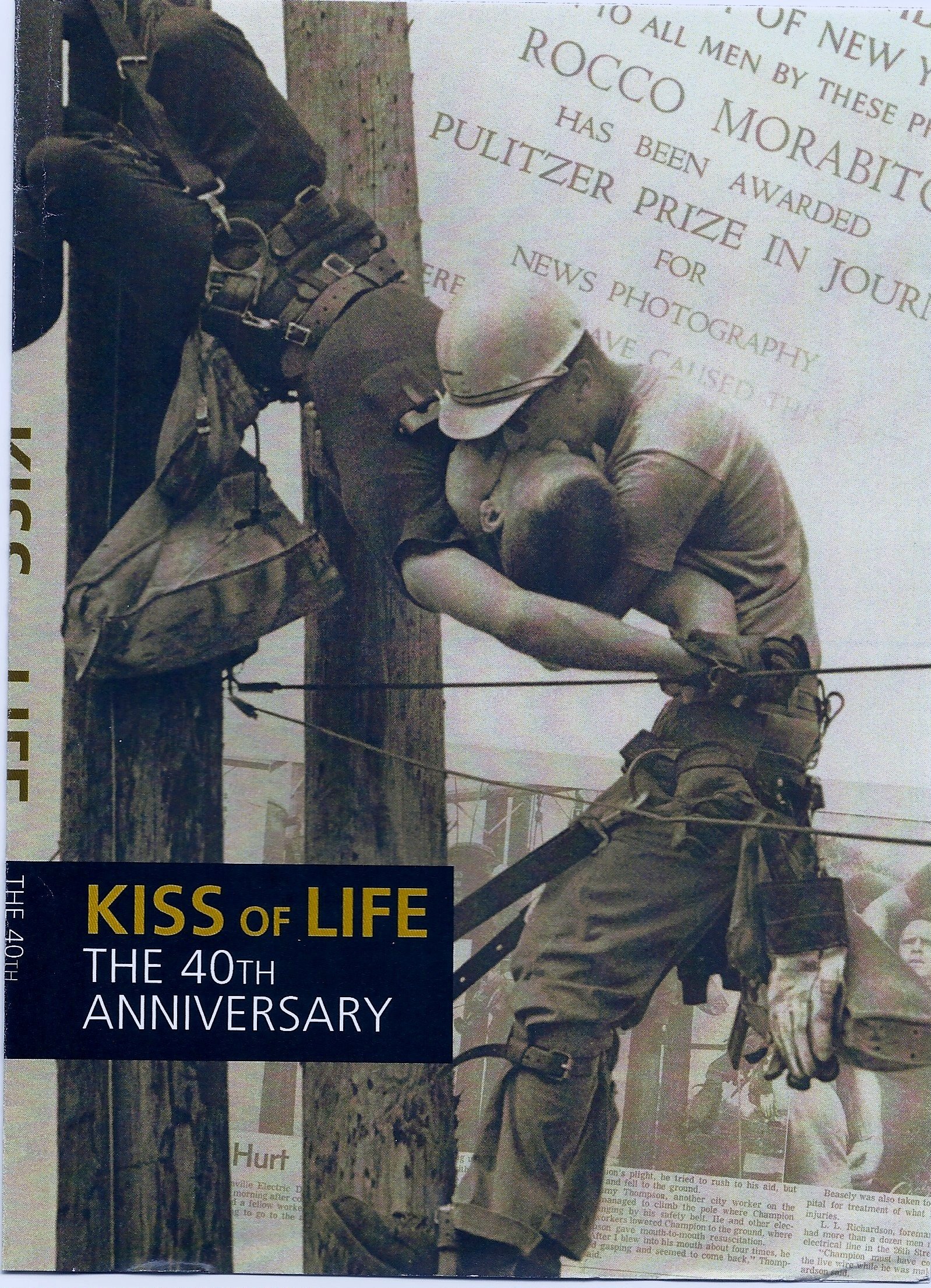 Kiss of Life: The 40th Anniversary