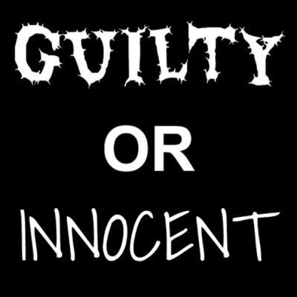 Guilty or Innocent?