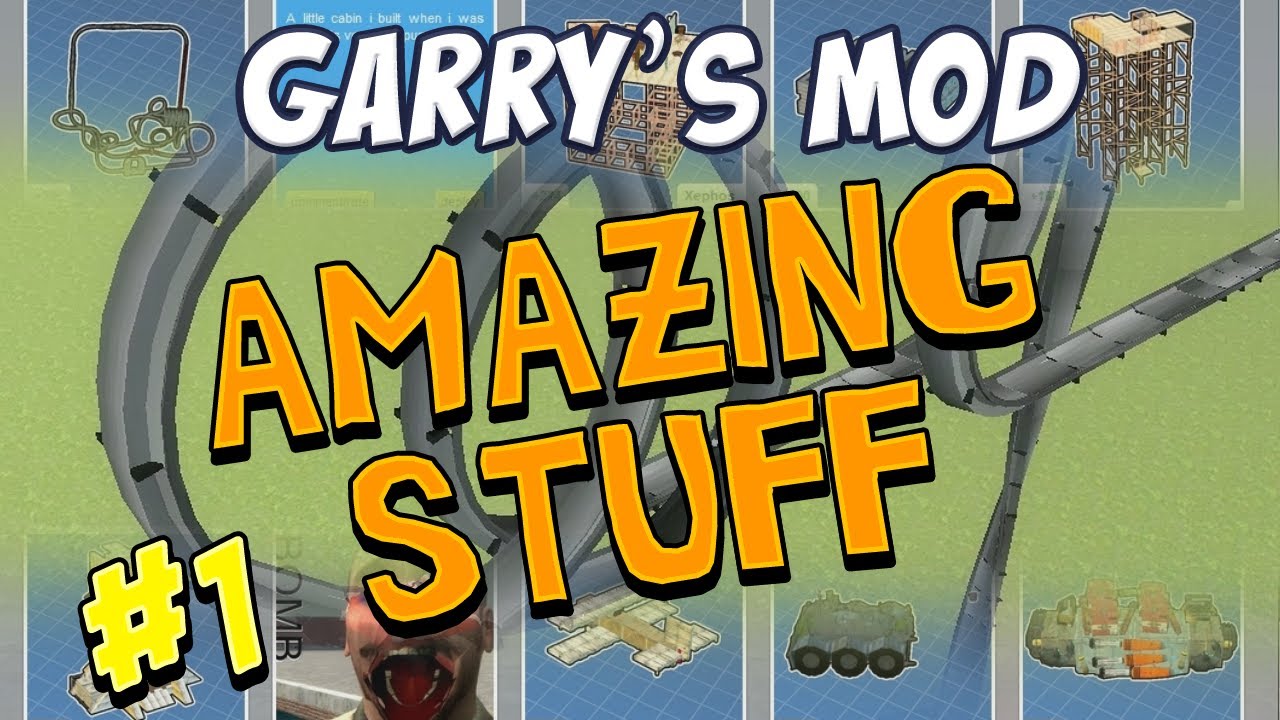 Garrys Mod - Amazing Stuff