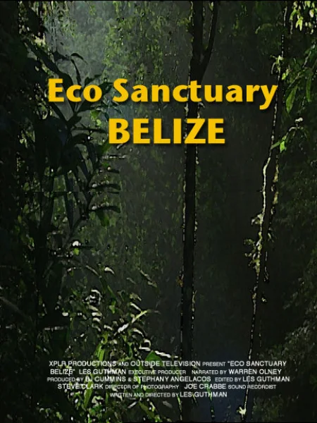 Eco-Sanctuary Belize
