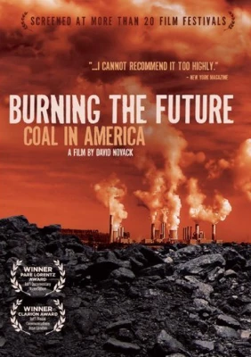 Burning the Future: Coal in America