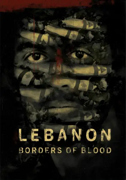 Lebanon - Borders of Blood