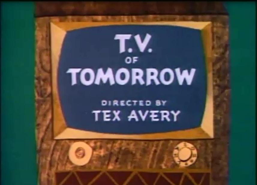T.V. of Tomorrow