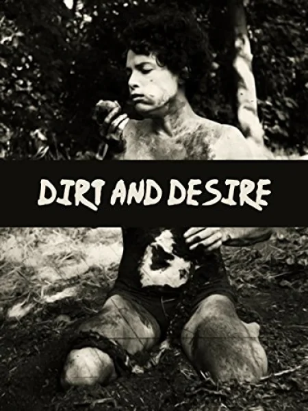 Dirt and Desire