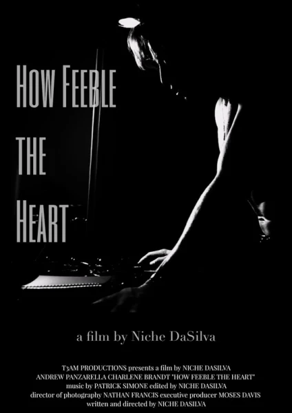 How Feeble The Heart