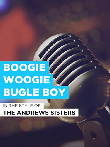 Boogie Woogie Bugle Boy of Company 'B'