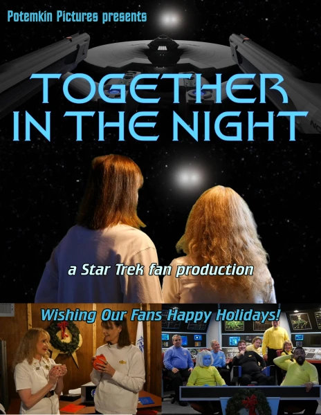 Together in the Night - a Star Trek fan production