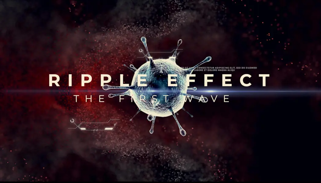 Ripple Effect - The First Wave