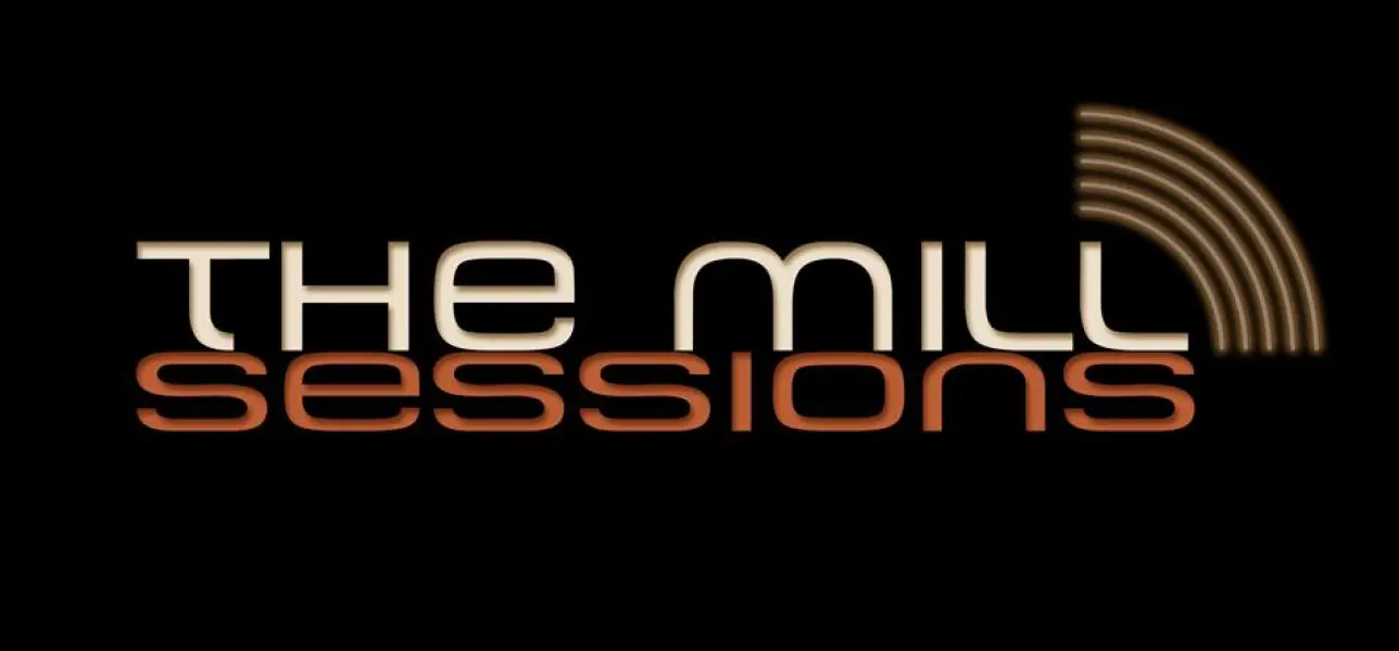 The Mill Sessions