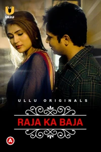 Raja Ka Baja: Part 1